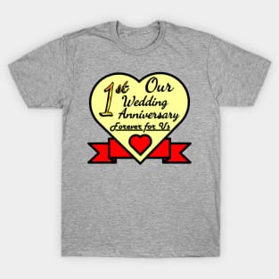 1st wedding anniversary T-Shirt